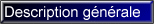 Description g�n�rale