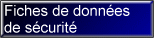 Fiches de donn�es de s�curit�