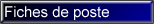 Fiches de poste