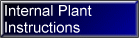 Internal Plant Instructions